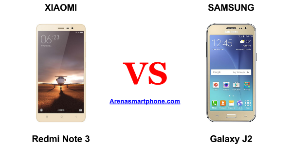 Perbandingan Xiaomi Redmi Note 3 vs Samsung Galaxy J2