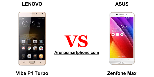 Lenovo Vibe P1 Turbo vs Asus Zenfone Max