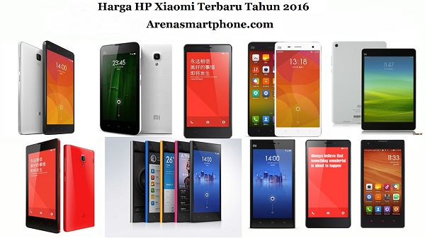 Harga Hp Xiaomi Terbaru 2016