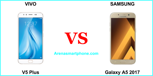 Vivo V5 Plus vs Samsung Galaxy A5 2017