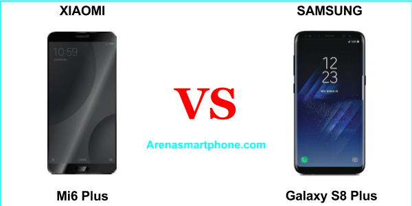 Xiaomi Mi6 Plus vs Samsung Galaxy S8 Plus